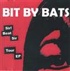 online luisteren Bit By Bats - Sir Beat Sir Tour EP
