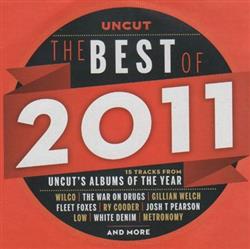 Download Various - The Best Of 2011 15 Tracks From Uncuts Albums Of The Year