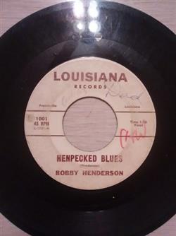 Download Bobby Henderson - Henpecked Blues Over the Waves