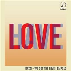 Download Bazzi - We Got The Love