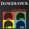 online luisteren Danger Four - Taken