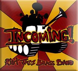 Download Riot Jazz Brass Band - Incoming