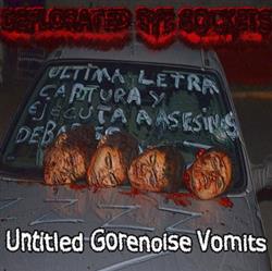 Download Deflorated Eye Sockets - Untitled Gorenoise Vomits