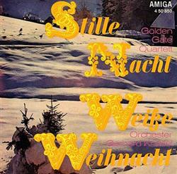 Download Golden Gate Quartett Orchester Gerhard Kneifel - Stille Nacht Weiße Weihnacht