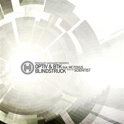 Download Optiv & BTK Feat MC Fokus - Blindstruck Scientist