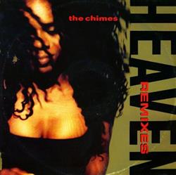 Download The Chimes - Heaven Remixes