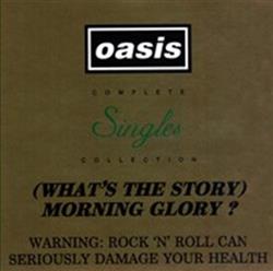 Download Oasis - Whats The Story Morning Glory Complete Singles Collection