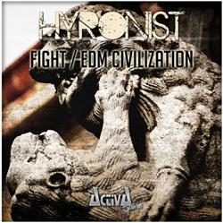 Download Hyronist - Fight EDM Civilization