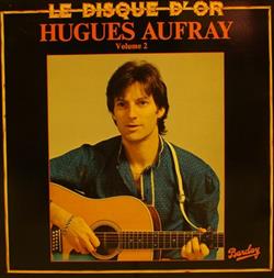 Download Hugues Aufray - Le Disque Dor Volume 2