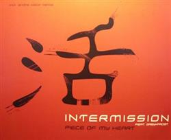 Download Intermission Feat Grey+Frost - Piece Of My Heart