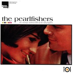 Download The Pearlfishers - The Strange Underworld Of The Tall Poppies