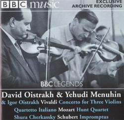 Download David Oistrakh & Yehudi Menuhin & Igor Oistrach - Vivaldi Triple Violin Concerto Etc Vol 9 No 3 BBC Legends Exclusive Archive Recording