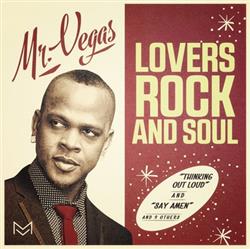 Download Mr Vegas - Lovers Rock And Soul