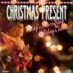 Download Various - Christmas Present Todays Stars Sing Holiday Classics