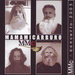 Download Mamamicarburo - Concerto 2005