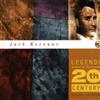 Jack Kerouac - Legends Of The 20th Century Original Recordings