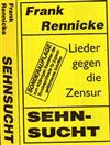 descargar álbum Frank Rennicke - Lieder Gegen Die Zensur Sehnsucht