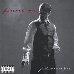 Download J Domangue - Forever Me