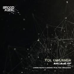 Download Tol Gruber - Arcane EP