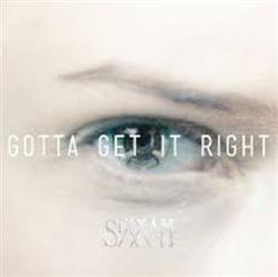 Download SixxAM - Gotta Get It Right