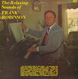 Download Frank Robinson - The Relaxing Sounds Of Frank Robinson
