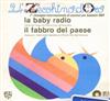 24 Zecchino d'Oro, Piccolo Coro Dell'Antoniano - La Baby Radio Il Fabbro Del Paese