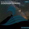 lytte på nettet Ryan Raya & Zegax - Gondwana Remixes