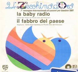 Download 24 Zecchino d'Oro, Piccolo Coro Dell'Antoniano - La Baby Radio Il Fabbro Del Paese