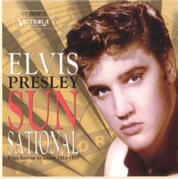 Download Elvis Presley - Sunsational From Sunrise To Sunset 1953 1977