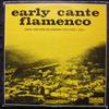 ascolta in linea Various - Early Cante Flamenco