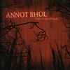 escuchar en línea Annot Rhül - Lost In The Woods Who Needs Planes Or Time Machines When Theres Music And Daydreams