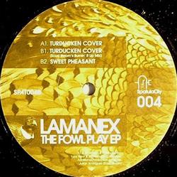 Download Lamanex - The Fowl Play EP