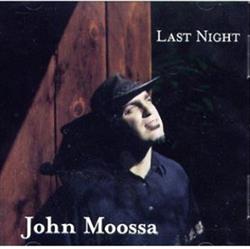 Download John Moossa - Last Night