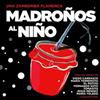ladda ner album Various - Madroños Al Niño Una Zambomba Flamenca