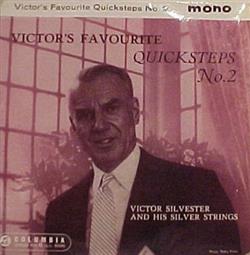 Download Victor Silvester and His Silver Strings - Victors Favourite Quicksteps No 2