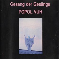 Download Popol Vuh - Gesang Der Gesänge Popol Vuh 1971 1974