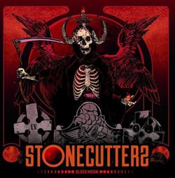 Download Stonecutters - Blood Moon
