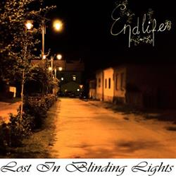 Download Endlife - Lost In Blinding Lights