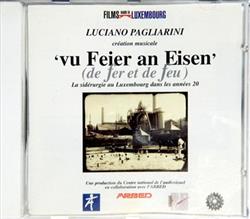 Download Luciano Pagliarini - Vu Feier An Eisen De Fer Et de Feu