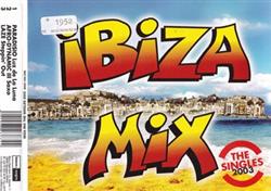 Download Various - Ibiza Mix The Singles 2003