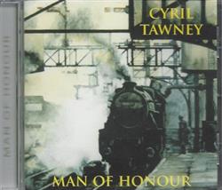 Download Cyril Tawney - Man Of Honour The Non Maritime Songs