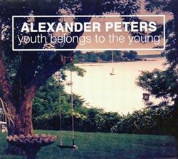 Download Alexander Peters - Youth Belongs To The Young