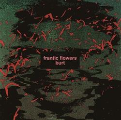 Download Frantic Flowers - Burt