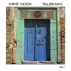 Download Mike Nock - Talisman