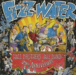 Download Hall Brothers Jazz Band - Fizz Water