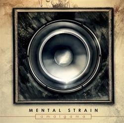 Download Mental Strain - Amalgama