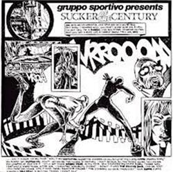 Download Gruppo Sportivo - Sucker Of The Century