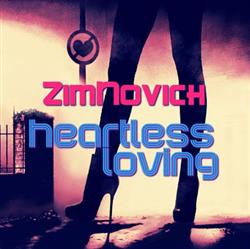 Download ZimNovich - Heartless Loving