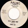 ouvir online Eddie Ray - Do It Right Now