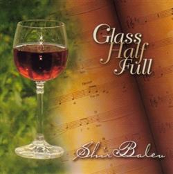 Download Shir Balev - Glass Half Full